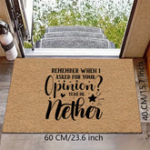 1Pc Remember When I Asked For Your Opinion? Yeah