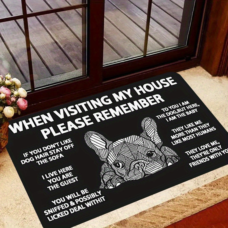 1Pc Funny French Bulldog Doormat "When Visiting My House"