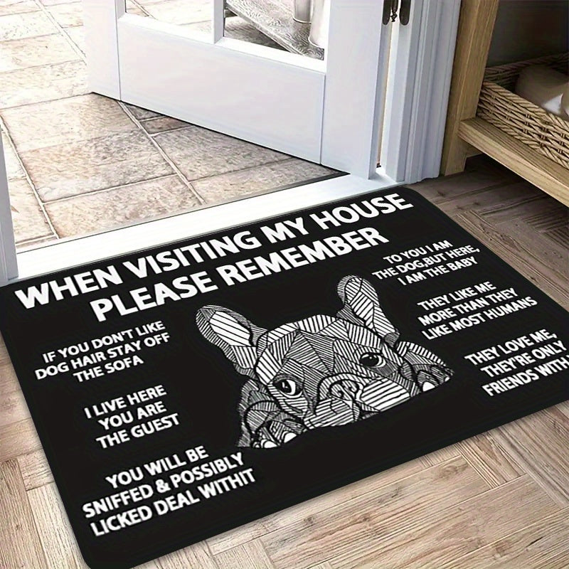 1Pc Funny French Bulldog Doormat "When Visiting My House"