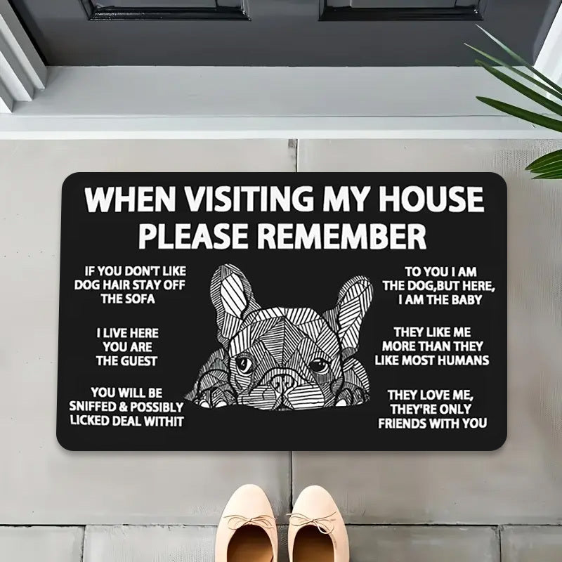 1Pc Funny French Bulldog Doormat "When Visiting My House"