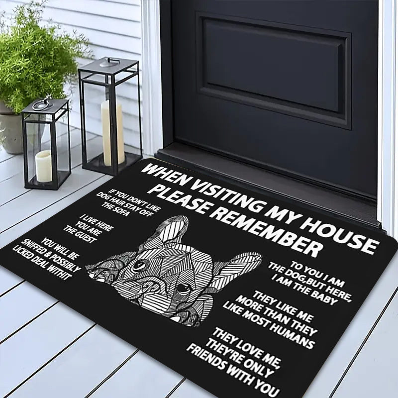 1Pc Funny French Bulldog Doormat "When Visiting My House"