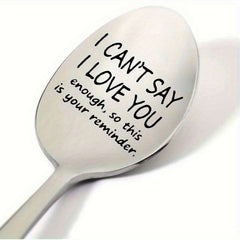 1 Piece 1" "I Can't Say I Love You" Engraved Stainless Steel Spoon, Perfect for Coffee Espresso