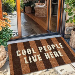 Cool People Live Here" Vertical Stripe Print Welcome