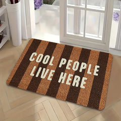 Cool People Live Here" Vertical Stripe Print Welcome